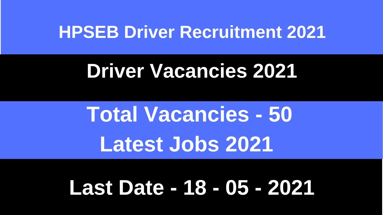 HPSEB Driver Recruitment 2021| HPSEB Driver Vacancy 2021 | HPSEB Jobs 2021 | HPSEB Driver 2021