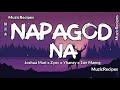 「MuzicRecipes -Joshua Mari Zync Yhanzy 1ne 」 → Napagod Na Lyrics  🎧 napagodnaangpusokonamagmahal