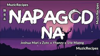 「MuzicRecipes Joshua Mari Zync Yhanzy 1ne 」 → Napagod Na Lyrics   napagodnaangpusokonamagmahal