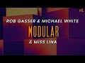 Rob Gasser x Michael White x Miss Lina - Modular (Out now on NCS!) [LYRICS]