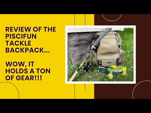 Review of Piscifun Tackle Backpack...WOW It Holds A Ton Of Gear!!!