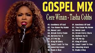 Cece Winans - Tasha Cobbs✝️Goodness Of GOD, You Know My Name✝️ Best Gospel mix 2023