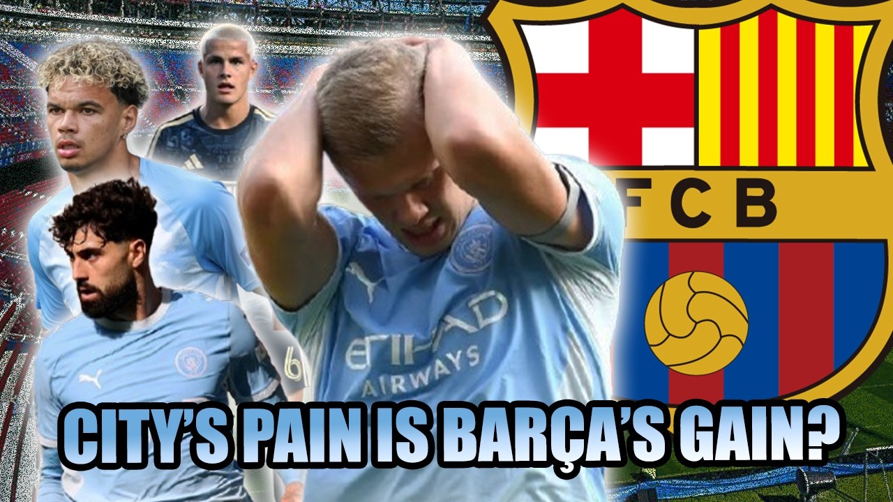 Man City's Crisis Could Be Barcelona's Opportunity