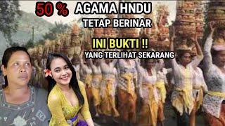 50% !! agama Hindu tetap di anut tak tergoyahkan ternyata dari dulu punya keyakinan