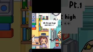 Ok Street High Secrets 🫶 #Secrets #Hii #fy #fypシ #tocaboca