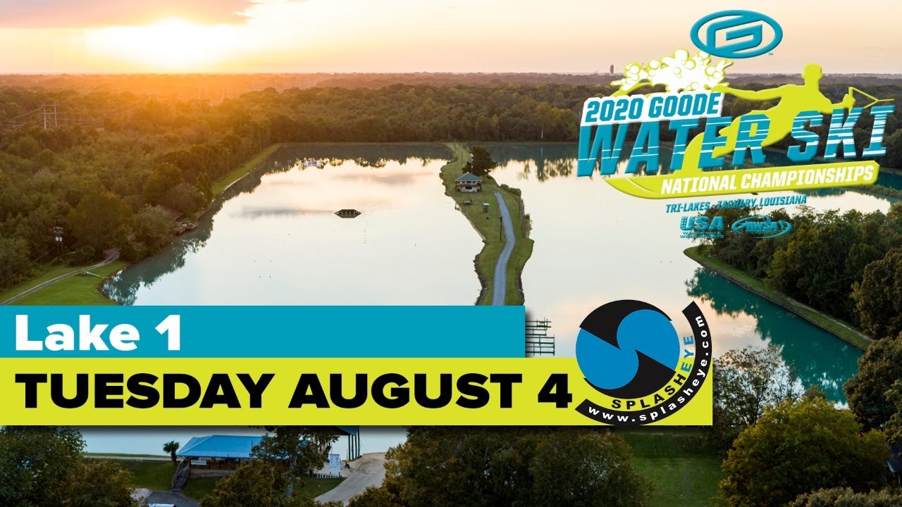 2020 Goode U.S. Water Ski Nationals LIVE from Lake 1 Tuesday YouTube
