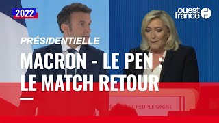 Présidentielle : faut-il s'attendre au même match entre Macron et Le Pen qu'en 2017 ?