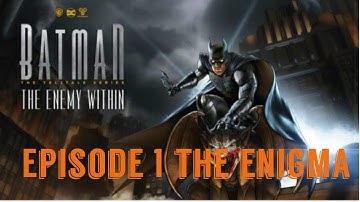 Batman The Enemy Within PS4 Gameplay Episode 1 FULL Telltale