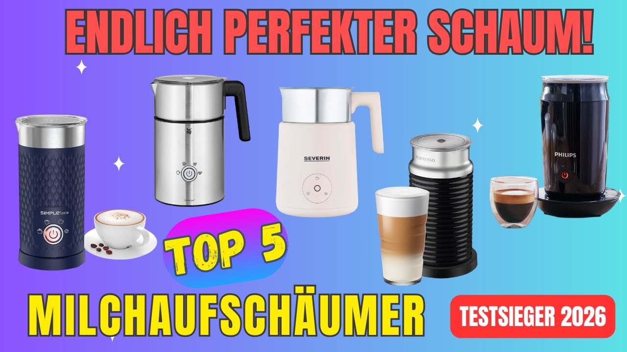 TOP 5 Milchaufschäumer Test ☕ Bester elektrischer Milchaufschäumer für Cappuccino & Heiße Schokolade