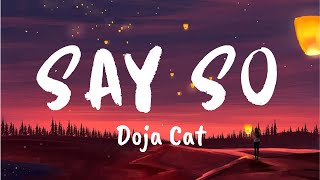 Say So (Lyrics) - Doja Cat