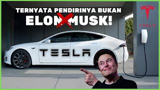 Sejarah Mobil Tesla, Ternyata Pendirinya Bukan Elon Musk.!