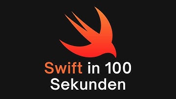 Swift in 100 Sekunden