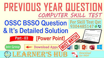 OSSC BSSO Computer Skill Test Previous Year Question & Its Detailed Solution [PART-03] [Power Point]