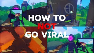 How Not To Go Viral