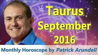 Taurus September 2016 Horoscope