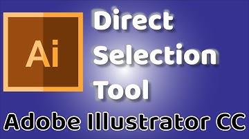 Direct Selection Tool - Adobe Illustrator CC 2019