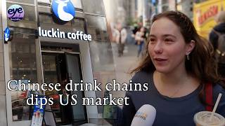 Is This The End of Starbucks? China's Baverage Giants Hits NYC