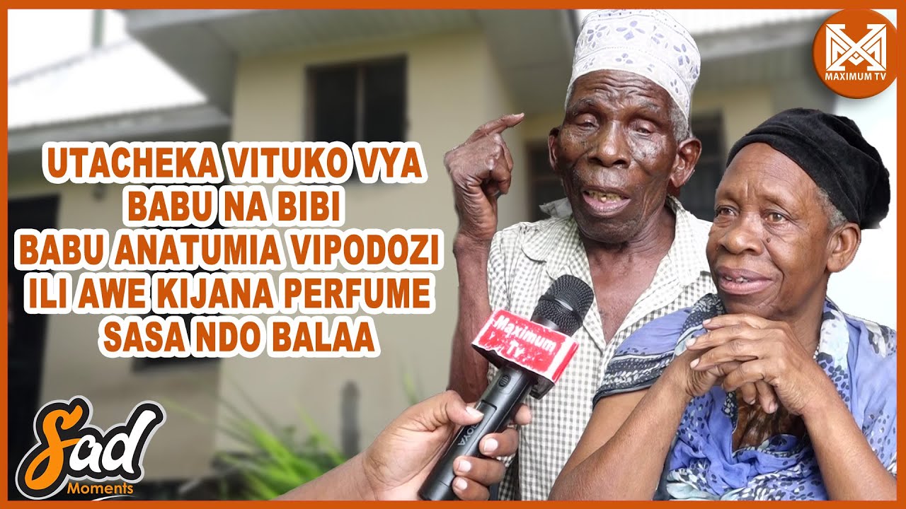 UTACHEKA VITUKO VYA BABU NA BIBI |BABU ANATUMIA VIPODOZI ILI AWE KIJANA |PERFUME  SASA NDO BALAA
