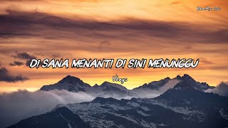 Di sana Menanti Di sini Menunggu - Ukays (Lyric) || Lagu Malaysia Hits Viral 