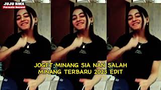 Joget Minang Sia Nan Salah | Joget Minang Terbaru 2023 Remix