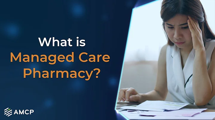 What is Managed Care Pharmacy?