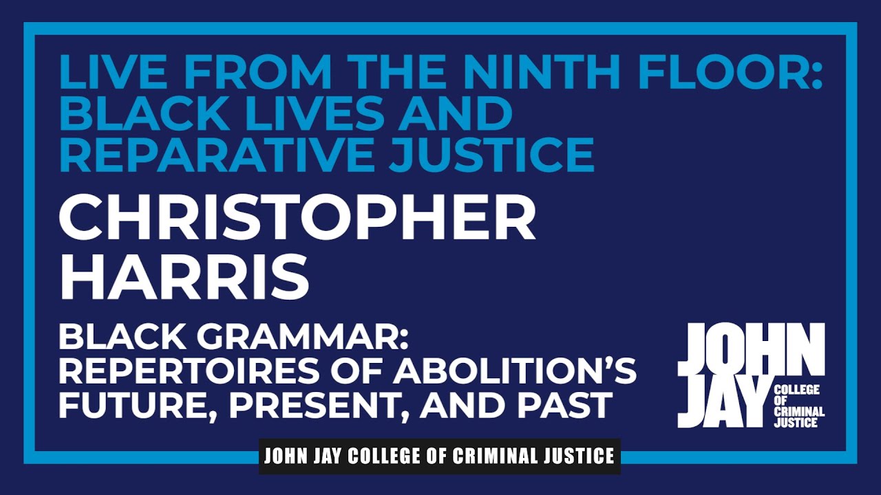 Live From The Ninth Floor: Black Lives And Reparative Justice: Christopher Harris