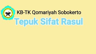 Tepuk Sifat Rasul Allah untuk anak PAUD Tepuk Sifat Rasul Allah untuk anak PAUD