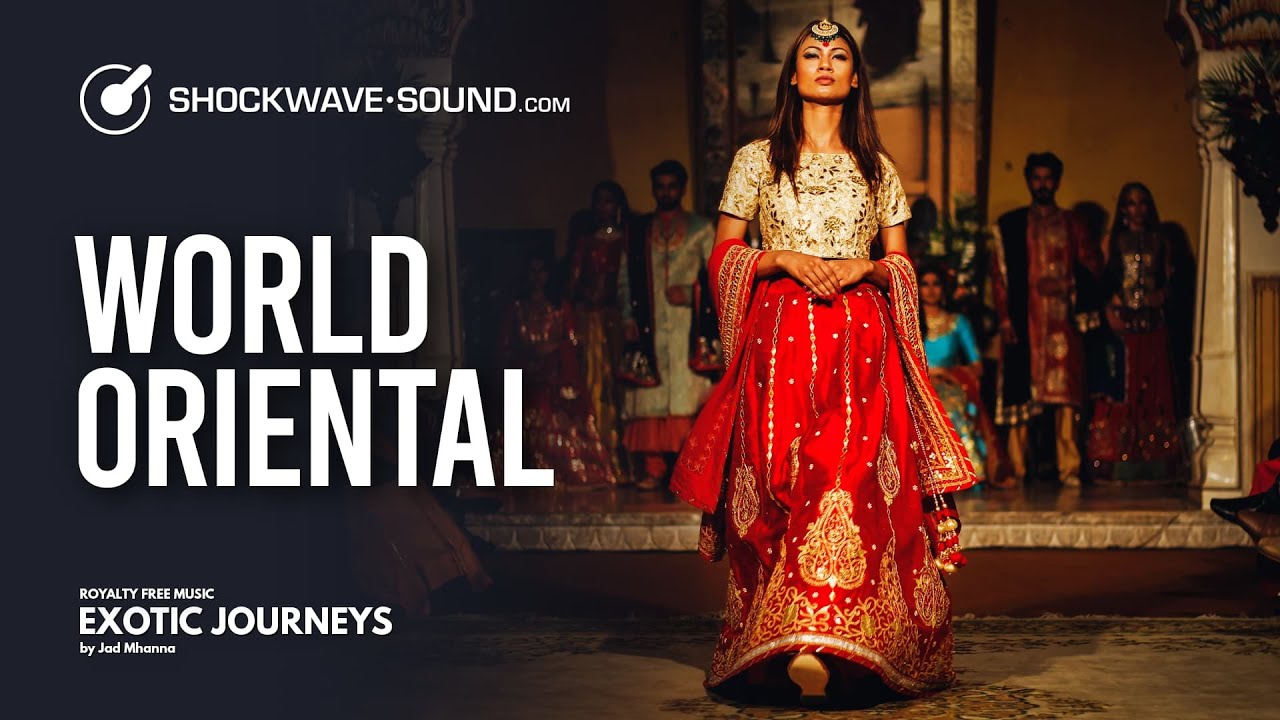 Exotic Journeys (World Oriental) Royalty Free Stock Music​ | Jad Mhanna @ Shockwave-Sound
