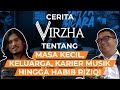 Cerita Virzha Tentang Masa Kecil, Keluarga, Karier Musik Hingga Habib Riziq! | Helmy Yahya Bicara