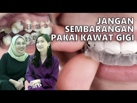 Mau Pakai Behel Gigi, Simak dulu Tips dari Dokter Gigi Spesialis Ortodonti #dokterbicara