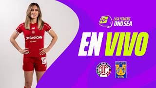 TOLUCA vs TIGRES EN VIVO 🔴 | ¡DUELO DE ALTO NIVEL! 🔥 | Liga Femenil BBVA