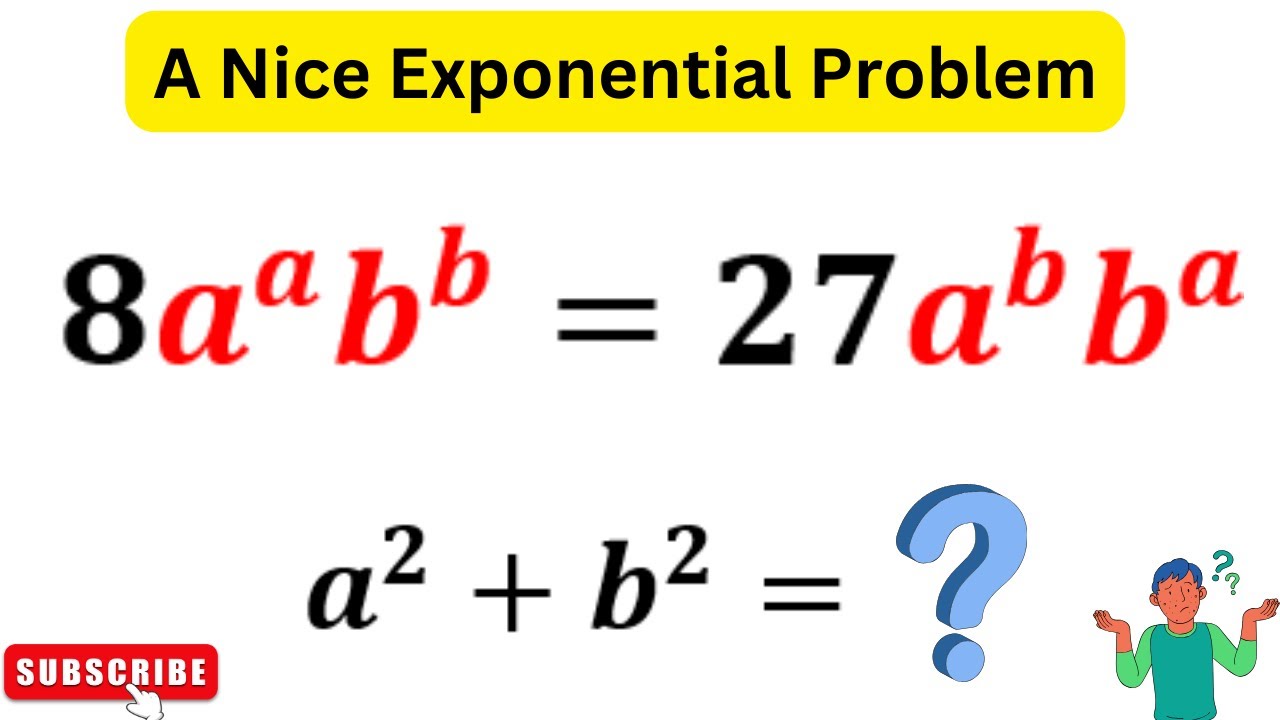 8a^a b^b=27a^b b^a | Math Olympiad | A Nice Exponential Problem - YouTube