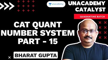 QUARANTINE BATCH | CAT Quant Number System Part - 15 by Bharat Gupta