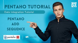 Pentaho Data Integration (PDI) - Tutorial 4 - Add sequence - specify a common counter