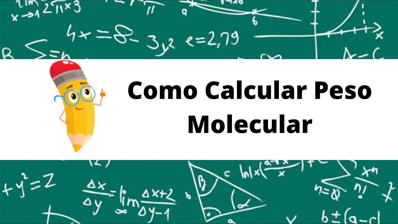 C mo Calcular Peso Molecular YouTube