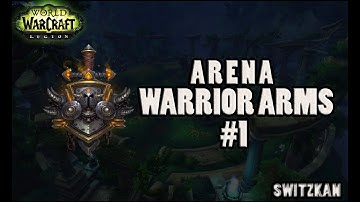 Switzkan - Arena | Warrior Arms PVP - iLvl 870.