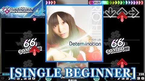 【DDR A】 Determination / 柊木りお [SINGLE BEGINNER] 譜面確認+Clap