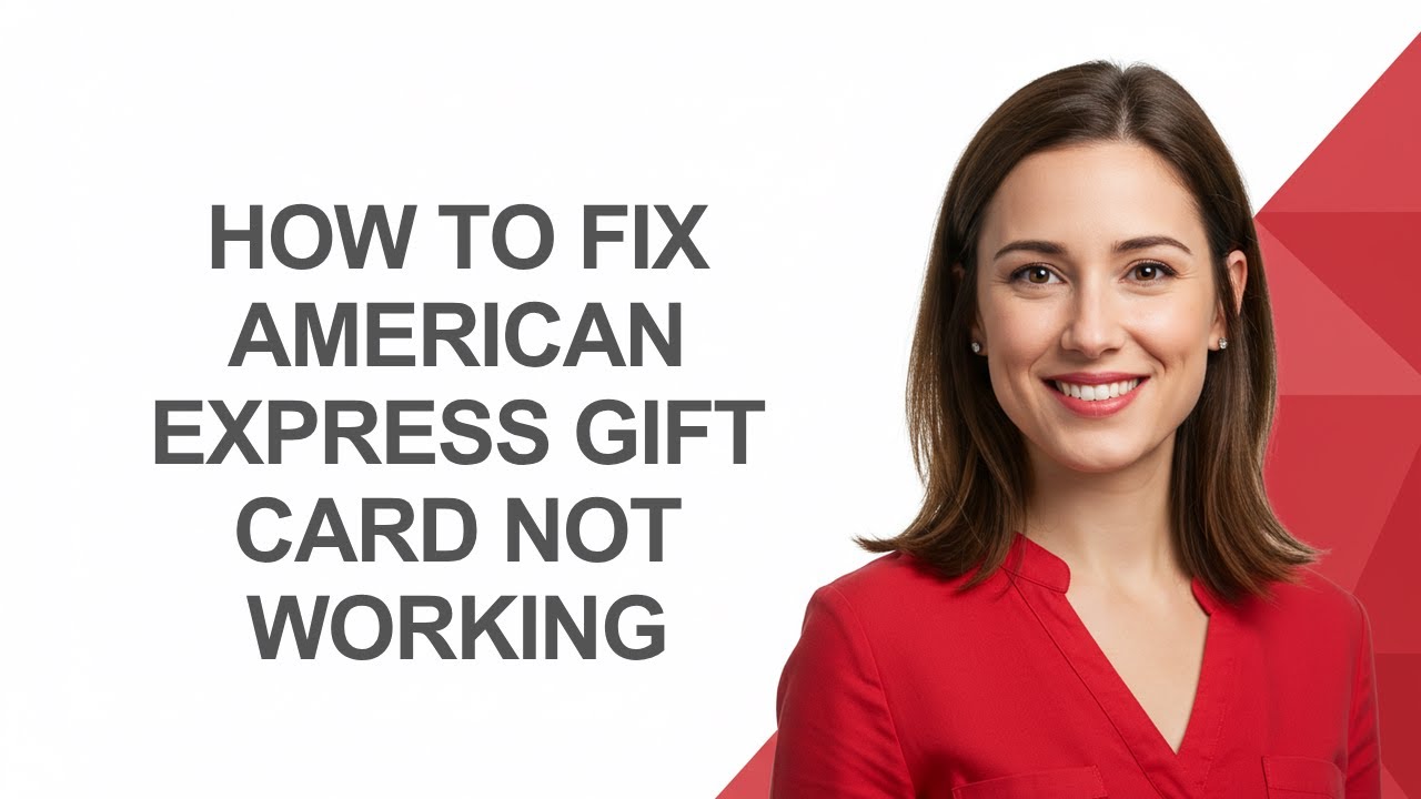 How To Fix American Express Gift Card Not Working - AshleyHowTo