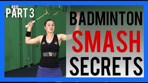 Badminton Smash Secret Part 3 - Your Racquet With The Power Smash