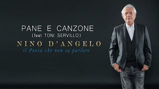 Nino D&#39;Angelo - PANE E CANZONE (feat Toni Servillo)