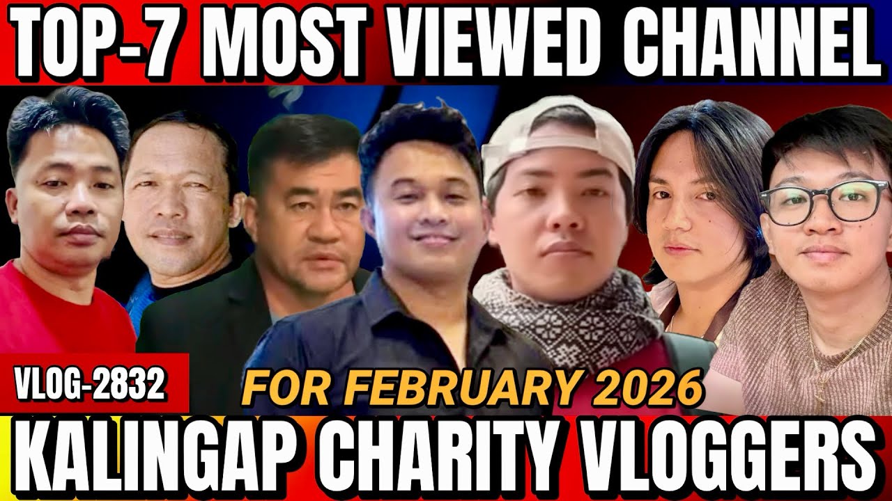 TOP-7 MOST VIEWED CHANNEL SA KALINGAP FOR FEB 2026 | JOMAR TUMAAS ANG RANK | DOCTOR LOVE NAKABALIK?