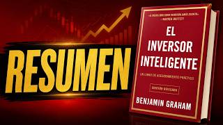 Resumen de "El inversor inteligente" de Benjamin Graham | Principios de la inversión en valor