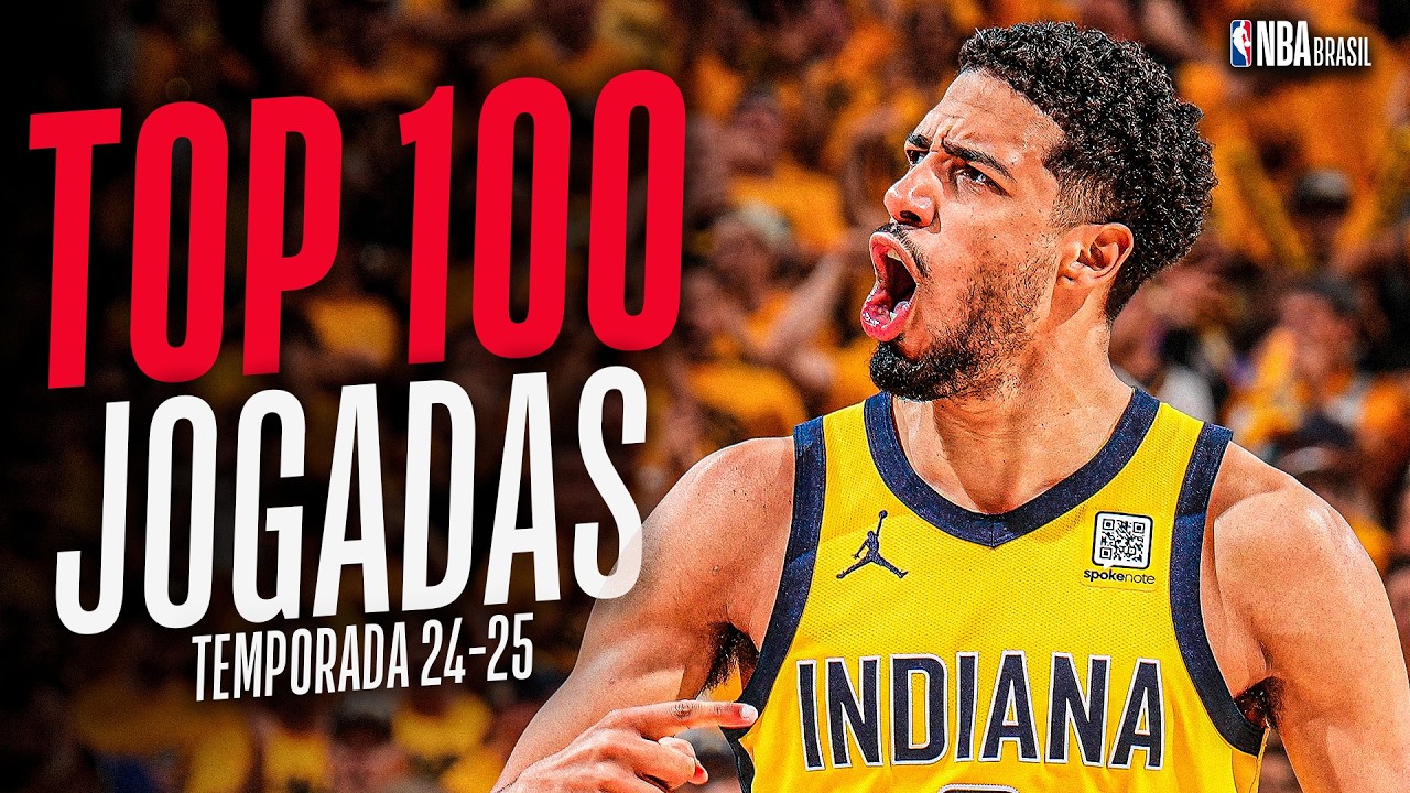As 100 melhores jogadas da Temporada Regular de 24-25 na NBA!