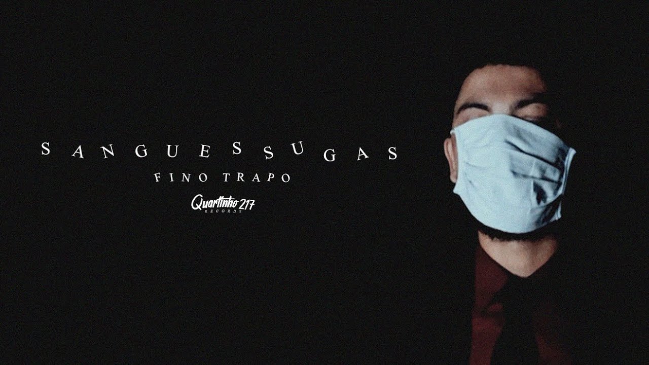 Fino Trapo | Sanguessugas (Clipe Oficial)