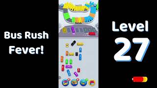 🎮 Bus Rush Fever Level 27 Walkthrough 🚍 | Traffic Puzzle Gameplay | Solutionguruji