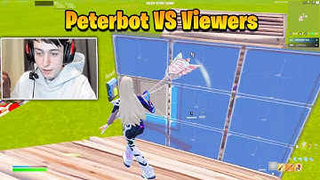 Peterbot 1v1 his Viewers in Buildfights!