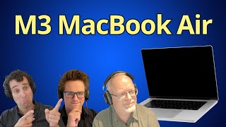 New M3 MacBook Air: Breaking Down the Specs and What It Means for You