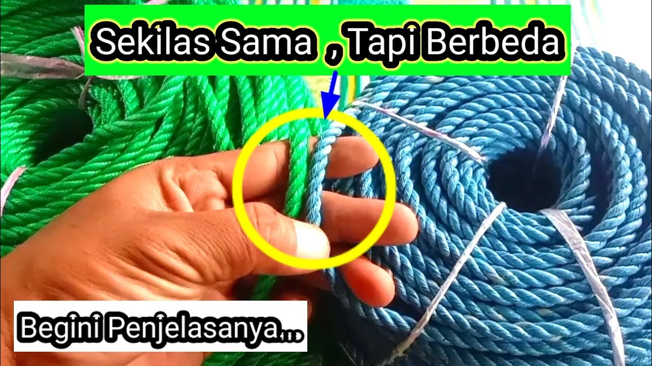 Harus Tau ❗ Perbedaan Pada Tali Tambang / Tali Tampar  Berikut Keterangan Dan Harganya.