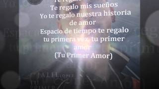 Tu Primer Amor - Jalil Lopez (Letra) ♫Official 2012♫