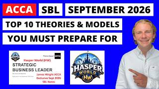 How to pass ACCA Sept 2026 (Hasper World HW) - Top 10 theories & models to revise to pass your exam!